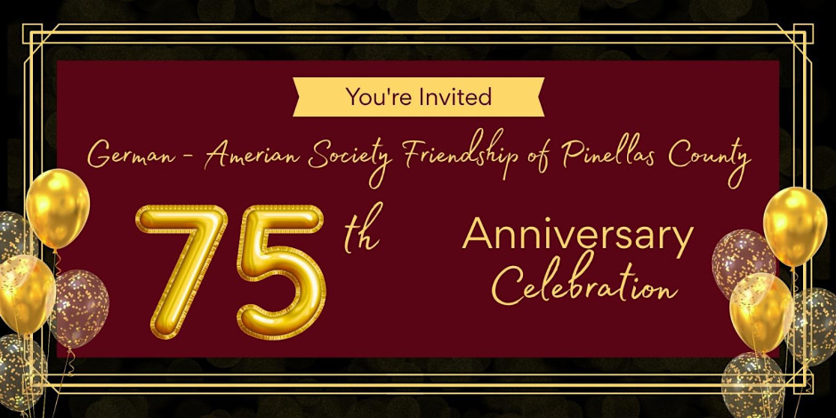 German-American Society 75th Anniversary Celebration