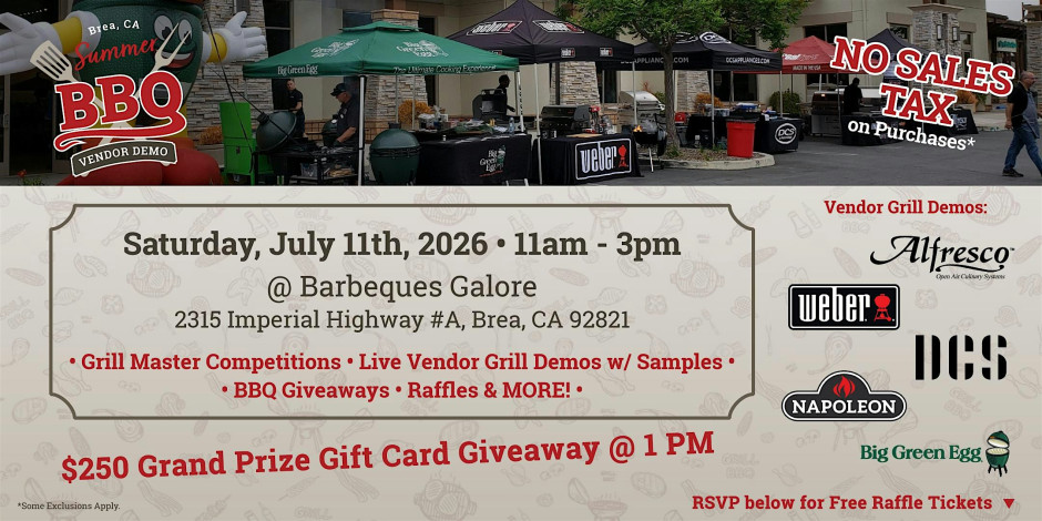 Barbeques Galore Summer Barbeque Vendor Demo & Sales Event in Brea, CA