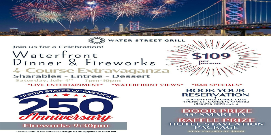 250th Waterfront Dinner & Fireworks Celebration!