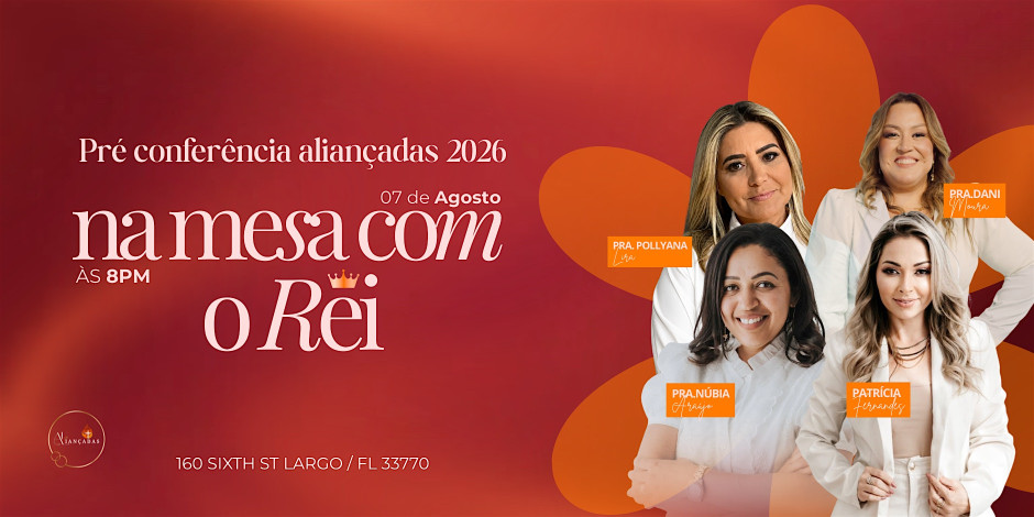 Pré-Conferência Aliançadas 2026 | Na Mesa com o Rei