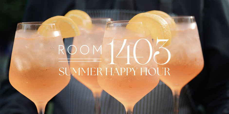 Summer Happy Hour at Room 1403!
