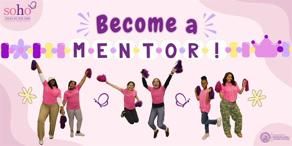 2026 Space of Her Own (SOHO) Mentor Information Session (July 21)