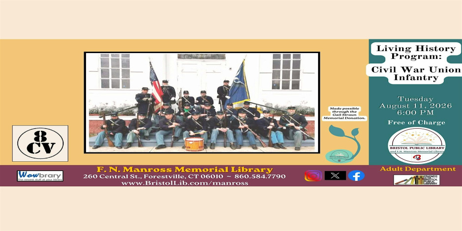 Living History Program: Civil War Union Infantry