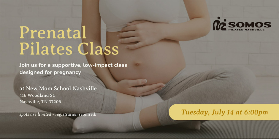 Somos Prenatal Pilates Class at New Mom School Nashville
