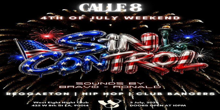 4th of July Weekend Party @ West Eight DTLA | Reggaeton & Hip-Hop