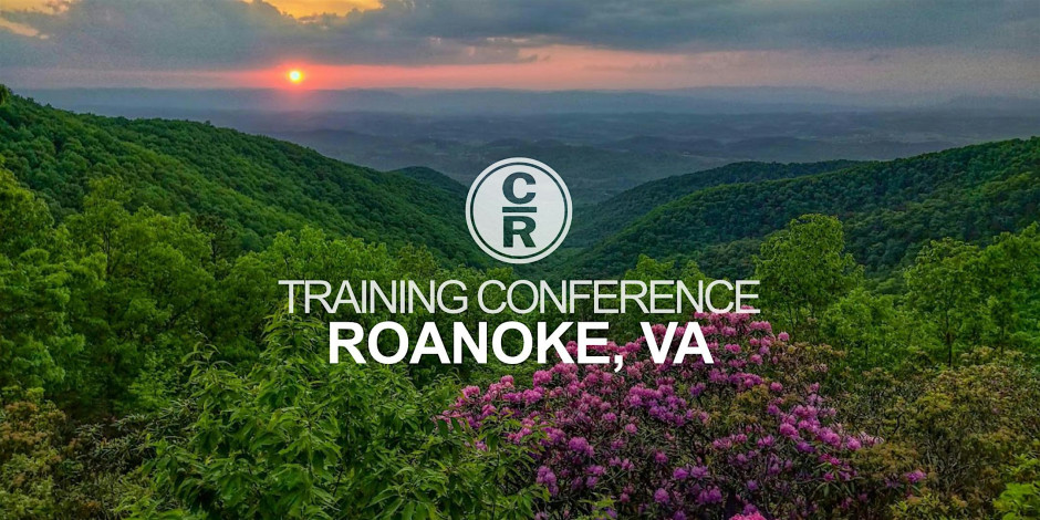 CR Training Conference - Roanoke, VA