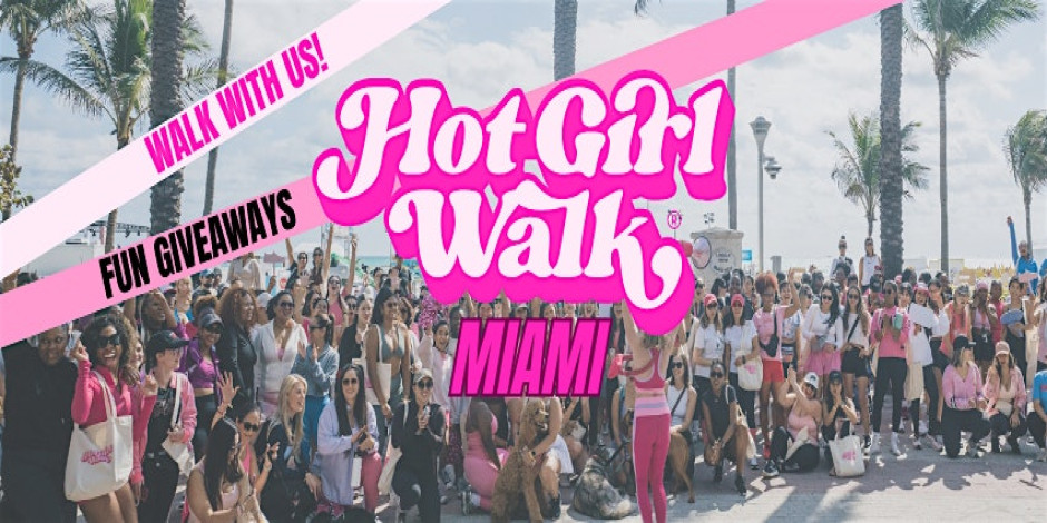 Hot Girl Walk® | Miami | July 18