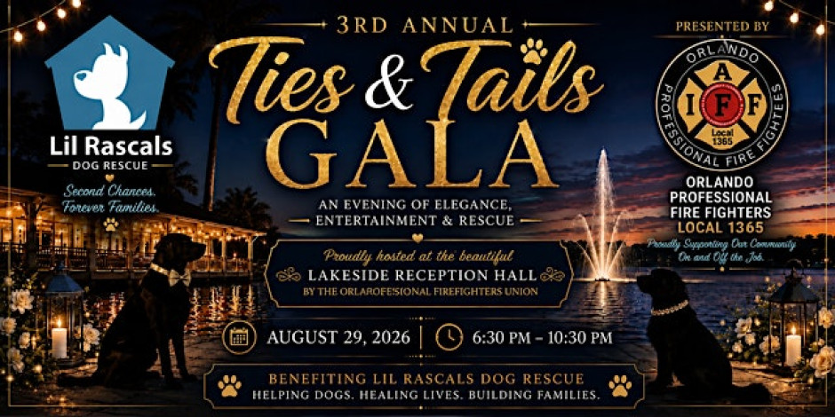 Lil Rascal's  Dog Rescue Presents- 3rd Annual Ties & Tails Gala
