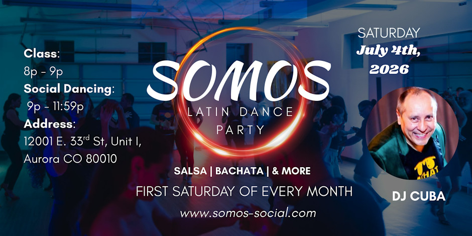 Somos Latin Dance Party - DJ Cuba /Bachata Class by Yuyu - July 4th