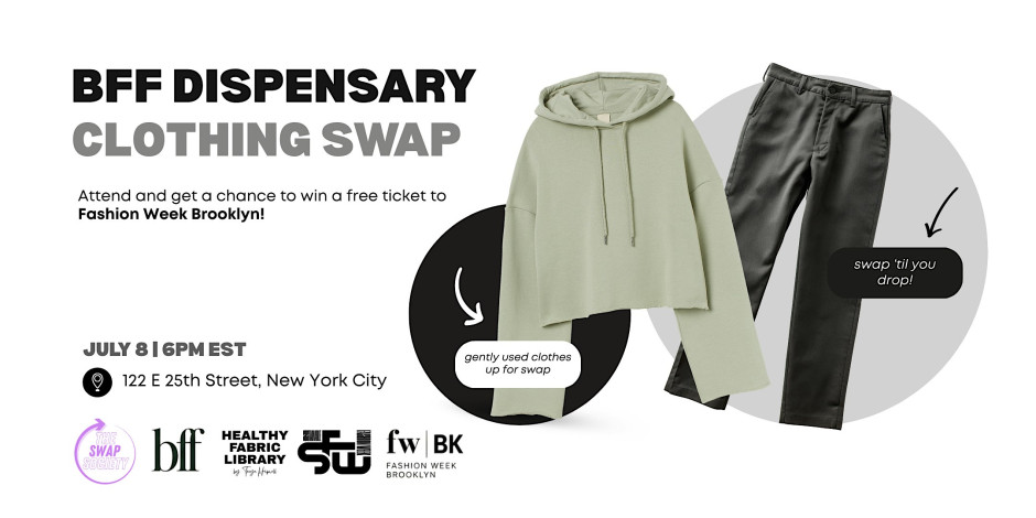 BFF Dispensary NYC Clothing Swap