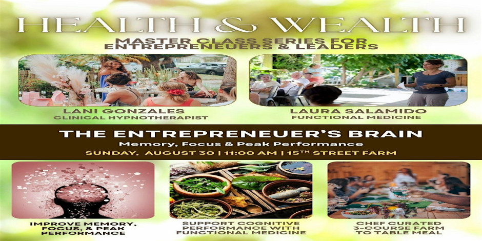 Health & Wealth Master Class: The Entrepreneur’s Brain