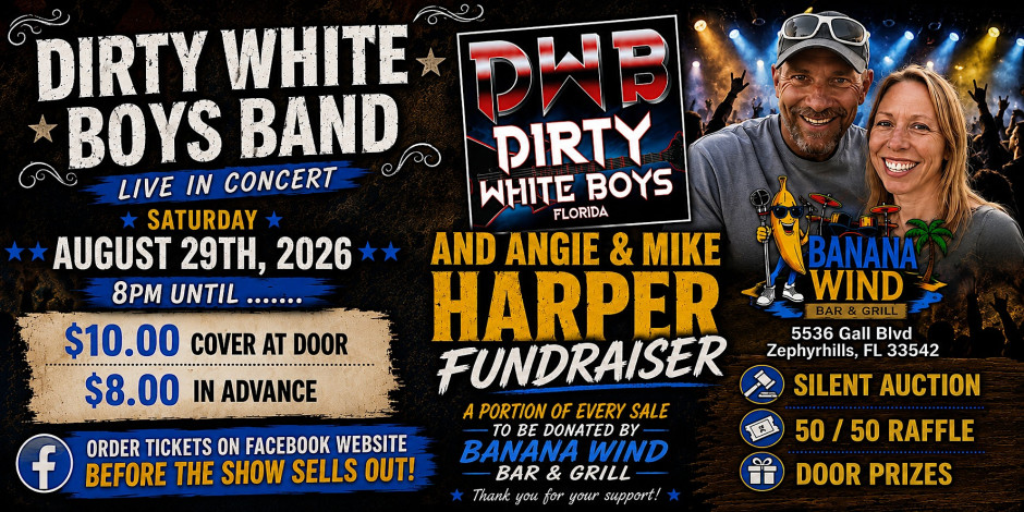 Banana Wind Bar & Grill & Dirty White Boys Live Benefit Show