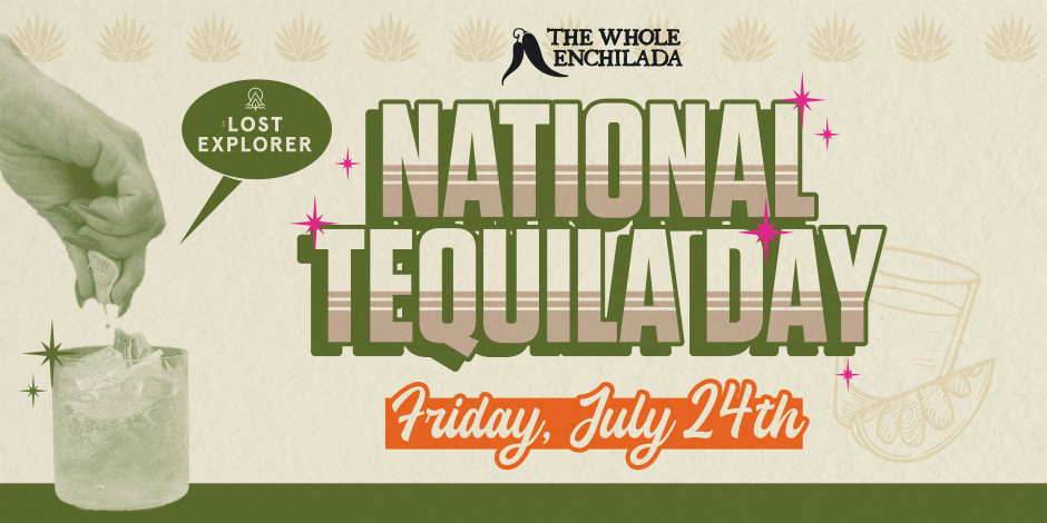 National Tequila Day | The Whole Enchilada Winter Garden