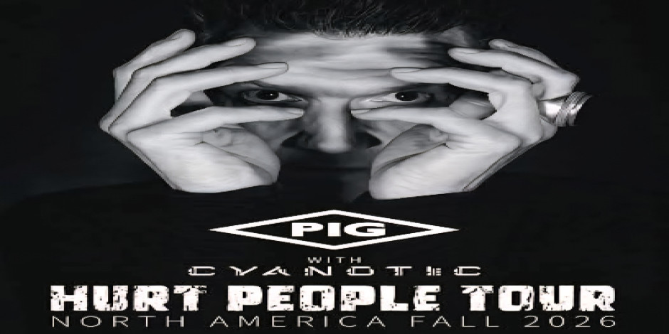 PIG ~ HURT PEOPLE TOUR with Cyanotic