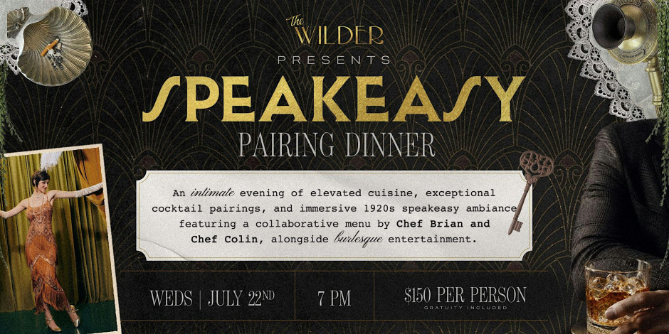Speakeasy Dinner Pairing At The Wilder