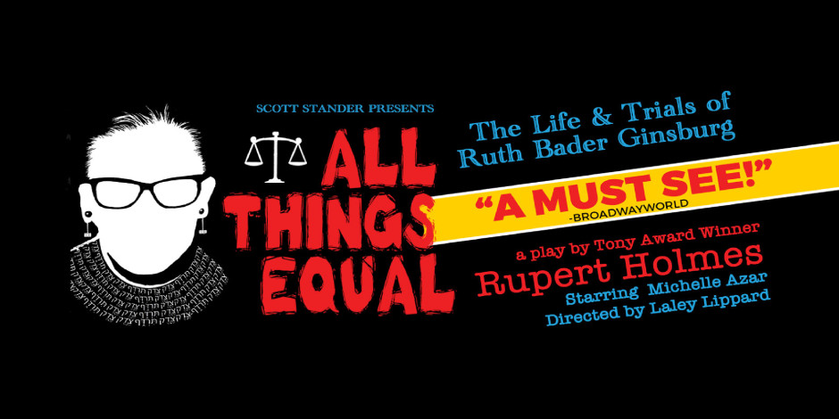 All Things Equal: The Life & Trials of Ruth Bader Ginsburg