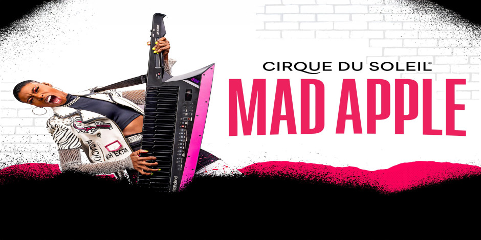 Cirque du Soleil: Mad Apple