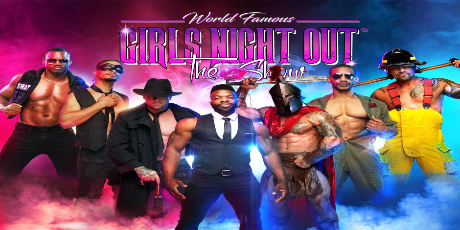 Girls Night Out the Show