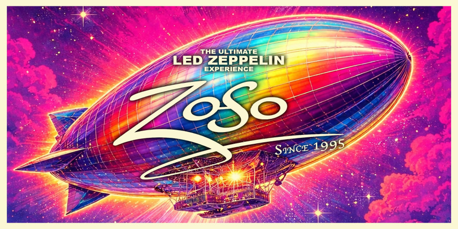 Zoso: the Ultimate Led Zeppelin Experience