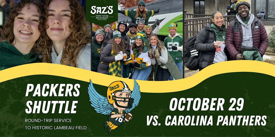 Saz's Shuttle to Lambeau - Green Bay Packers v. Carolina Panthers 10/29/26
