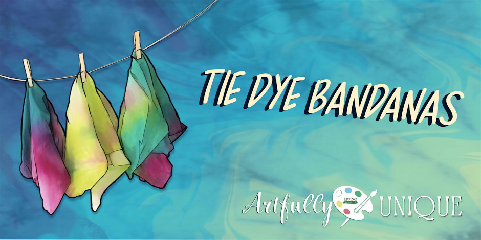 Tie Dye Bandanas Workshop