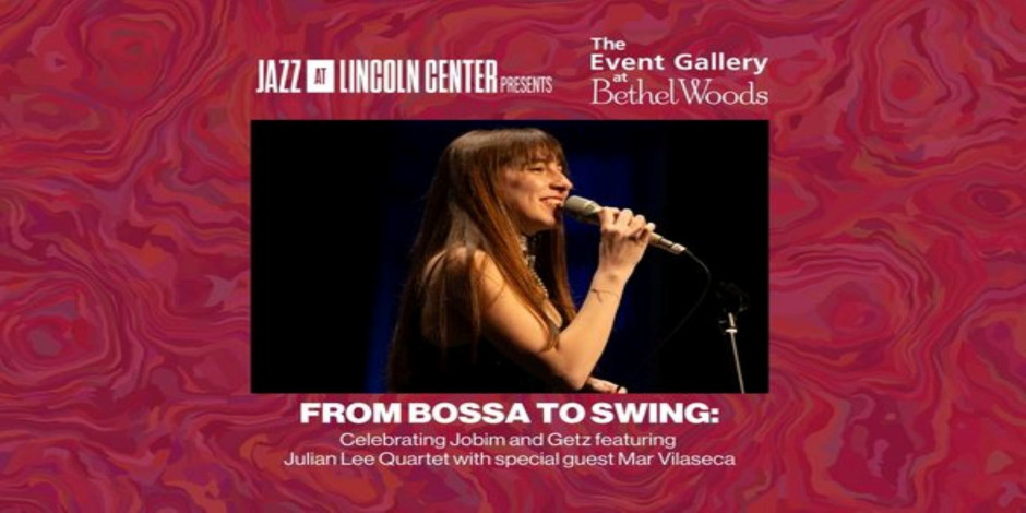 Jazz at Lincoln Center Presents - From Bossa to Swing