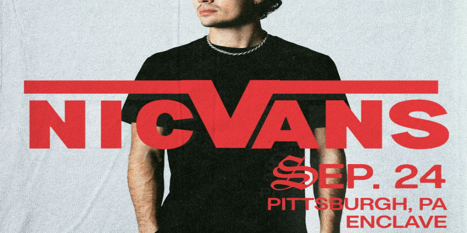Nic Vans @ Enclave - Pittsburgh, PA - 09.24.26