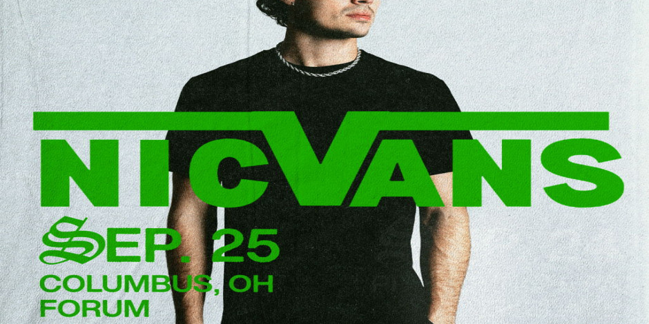Nic Vans @ Forum - Columbus, OH - 09.25.26