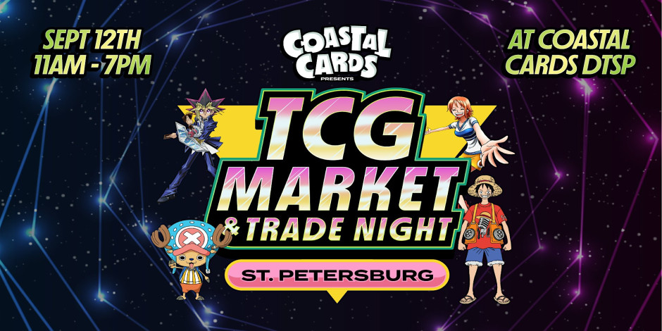 TCG Market & Trade Night presented by Coastal Cards!