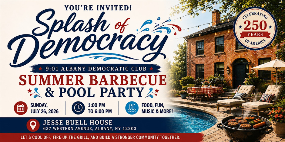 9:01 Albany Democratic Club: Splash of Democracy