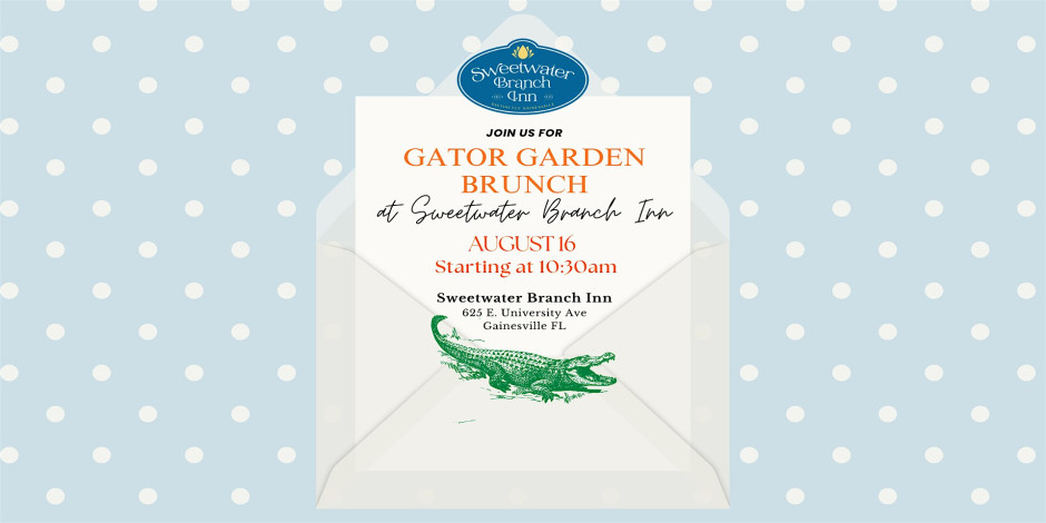 Gator Garden Brunch at Sweetwater Branch Inn