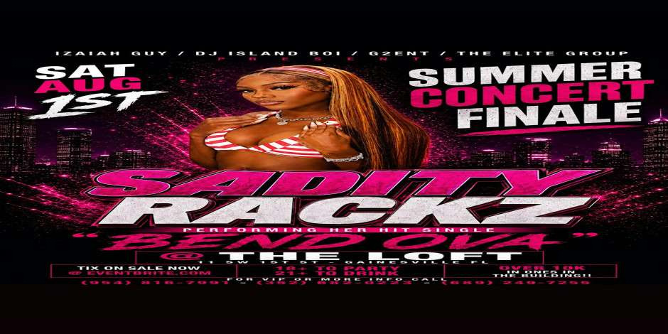 SUMMER FINALE … SADITY RACKZ  PERFORMING “BEND OVA” LIVE