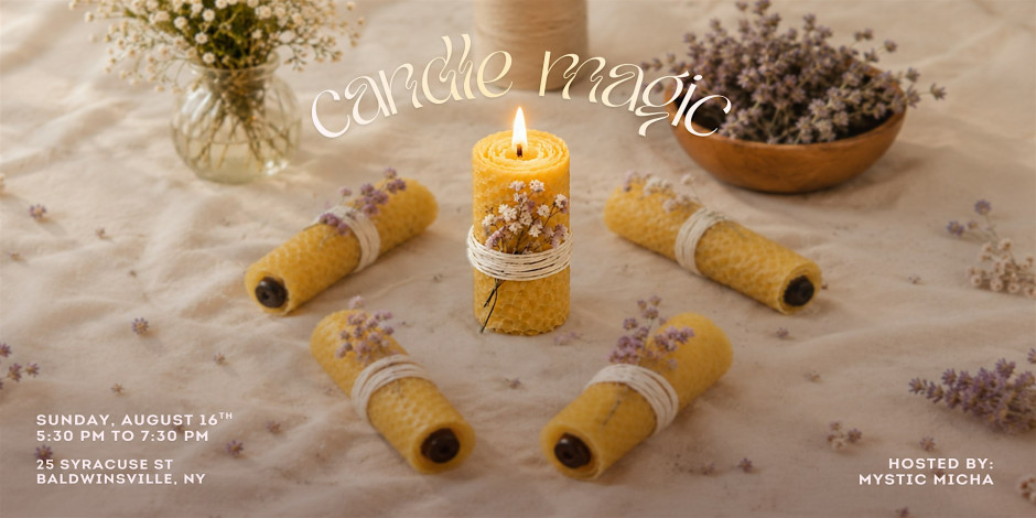 ✨Candle Magic Workshop with Mystic Micha ✨