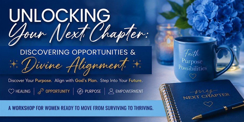 Unlocking Your Next Chapter: Discovering Opportunities & Divine Alignment
