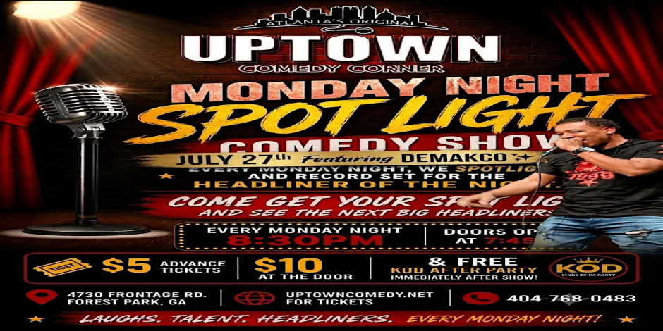 Uptown Comedy Presents: Monday Night Spotlight Comedy Show