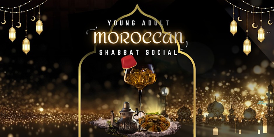 Young Adult Moroccan Shabbat Social