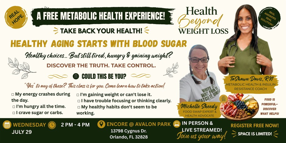 Healthy Aging Starts with Blood Sugar. Healthy Choices-Frustrating Results?