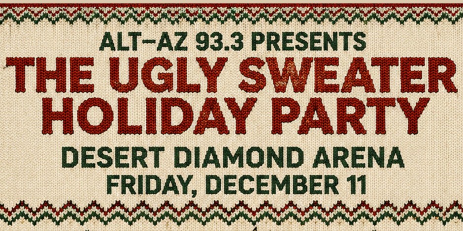 Alt. AZ 93-3 Presents The Ugly Sweater Holiday Party