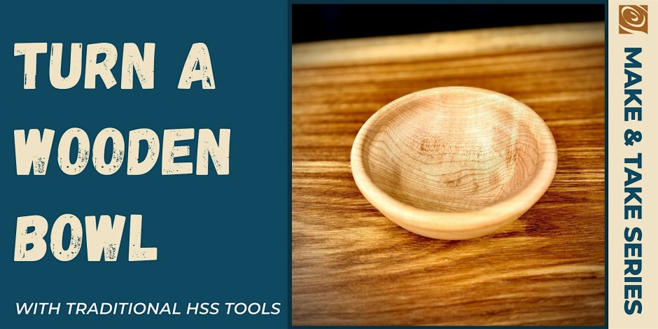 Bowl Turning with Traditional Tools