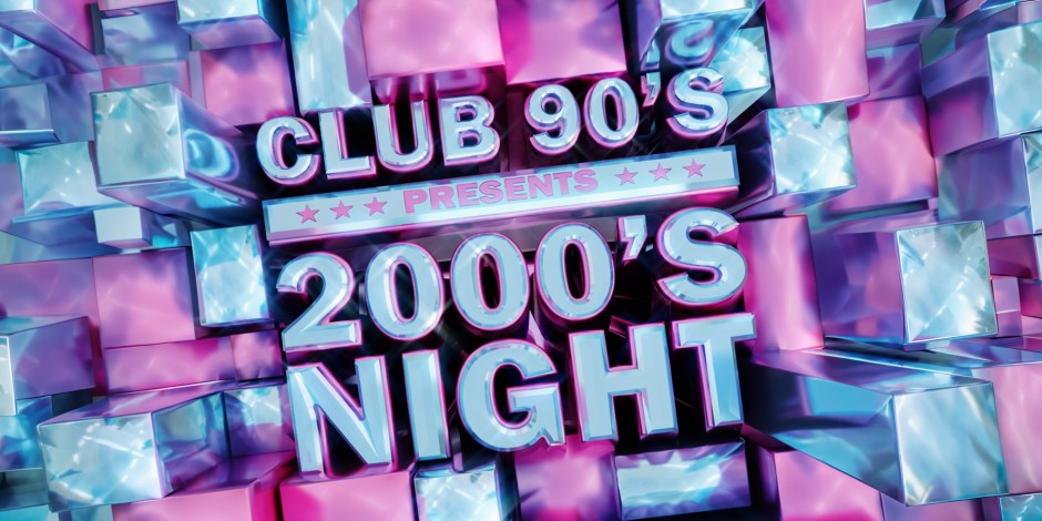 Club 90s Presents 2000s Night (18+)