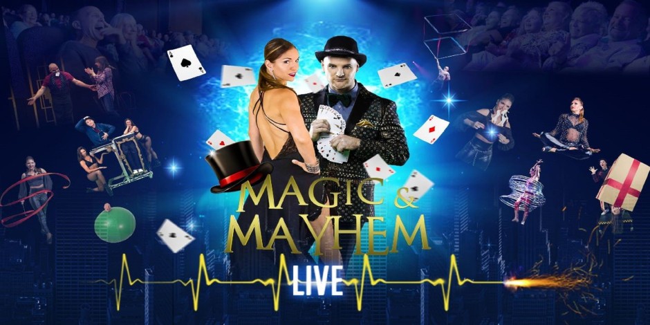 Magic & Mayhem - LIVE!