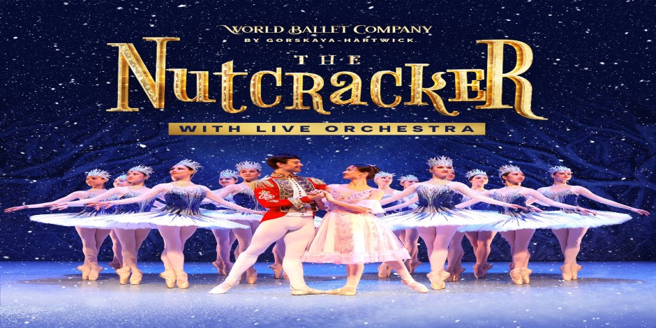 World Ballet Company: The Nutcracker with a Live Orchestra