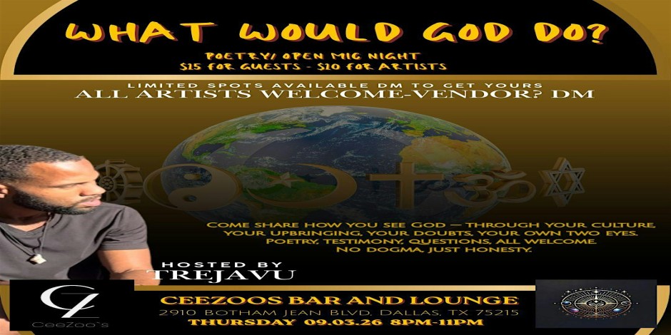 WHAT WOULD GOD DO? — Poetry & Open Mic Night
