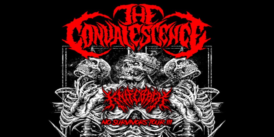 NO SURVIVORS TOUR III WITH The CONVALESCENCE,KNIFEBACK AND SPECIAL GUESTS TBA