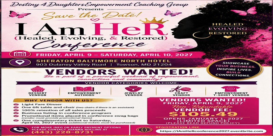 Vendors Wanted.Women Who Build Sisterhood! I Am HeR Conference 2027