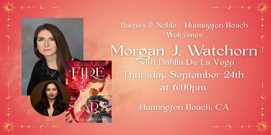 Morgan J. Watchorn celebrates FIRE TO THE STARS at Barnes & Noble - HB