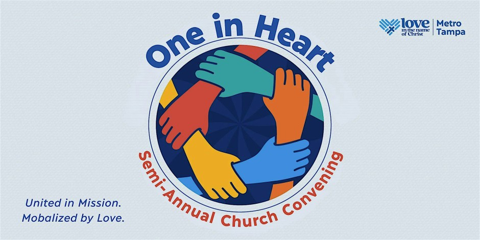 Love INC's Semi-Annual Church Convening | One in Heart
