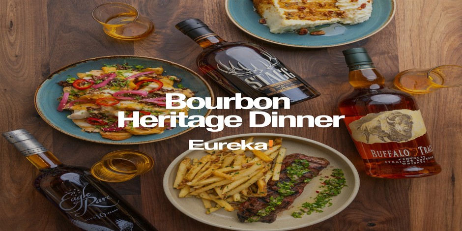 Eureka! Henderson: Bourbon Heritage Dinner