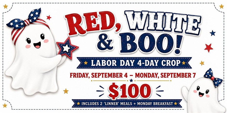 Red, White & Boo! Labor Day 4-Day Crop
