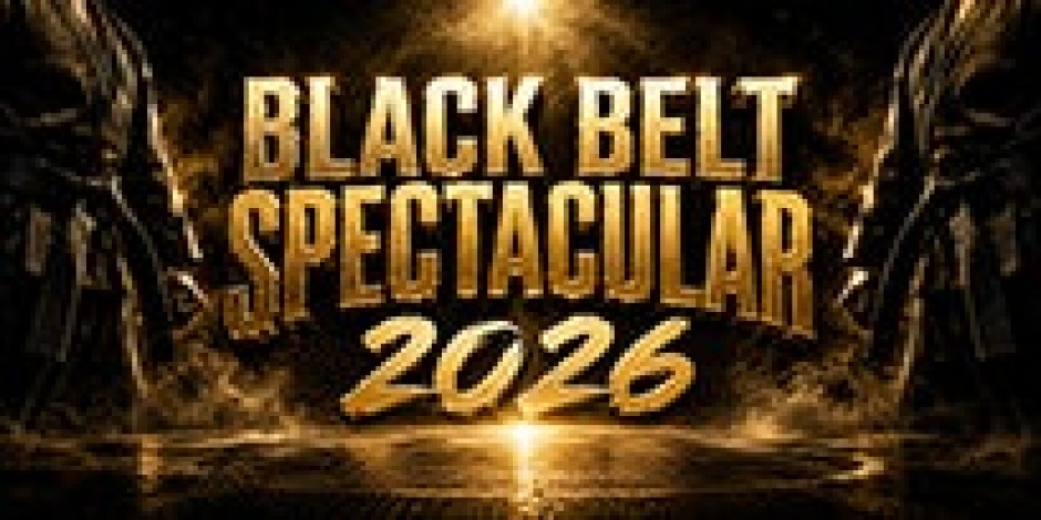 BLACK BELT SPECTACULAR 2026